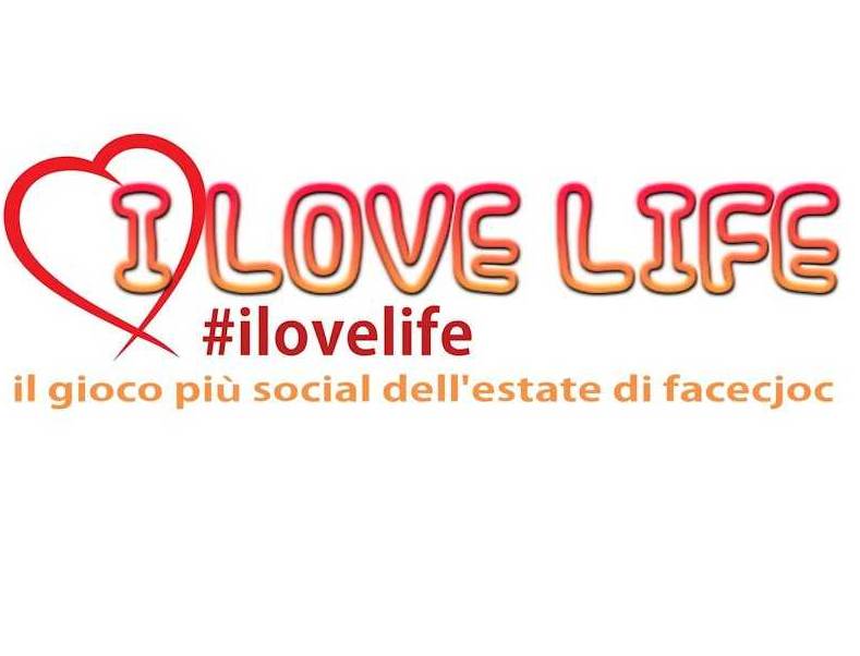 I LOVE LIFE , il nuovo Social Game di Facecjoc | Wuoow