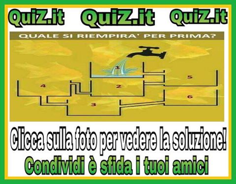 [QUIZ] Quale di questi recipienti verrà riempito prima dei altri? - QUIZ ITALIA