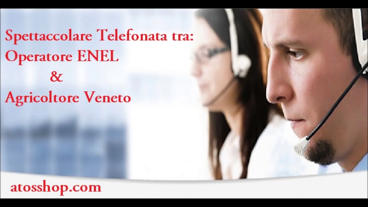 Spettacolare telefonata tra operatore ENEL e agricoltore veneto.. ascoltate e condividete!!! - YouTube - LinkShared