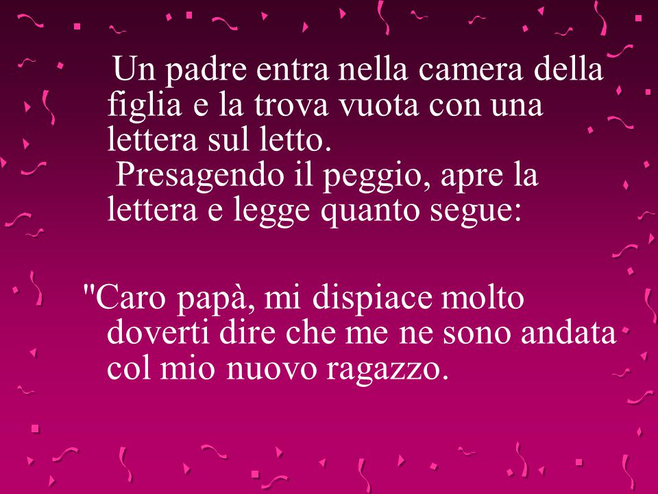 Un padre entra nella camera della figlia e... (Barzelletta )