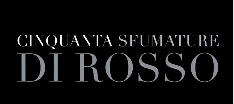 CINQUANTA SFUMATURE DI ROSSO - Trailer Finale - Il Blog Di Marco Zuccardi