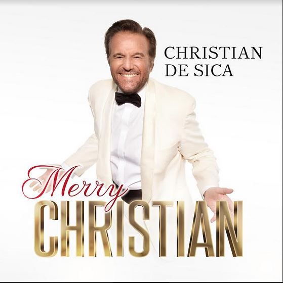 Christian De Sica, Merry Christian: album di Natale 2017 in uscita il 24 novembre [tracklist] e Date InStore - Il Blog Di Marco Zuccardi