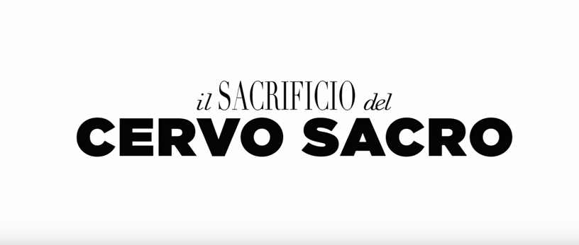 IL SACRIFICIO DEL CERVO SACRO - Trailer Ufficiale Italiano ~ Il Blog Di Marco Zuccardi