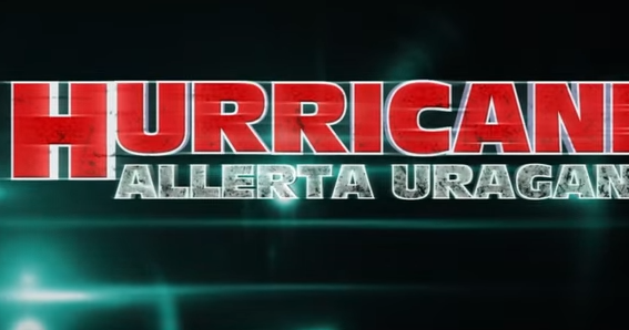 Hurricane - Allerta Uragano Trailer Italiano Ufficiale ~ Il Blog Di Marco Zuccardi