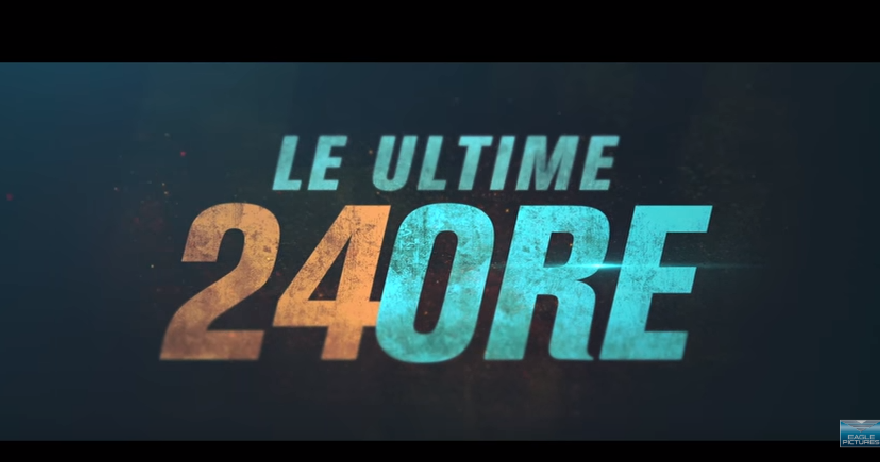 Le ultime 24 ore - Trailer italiano ufficiale