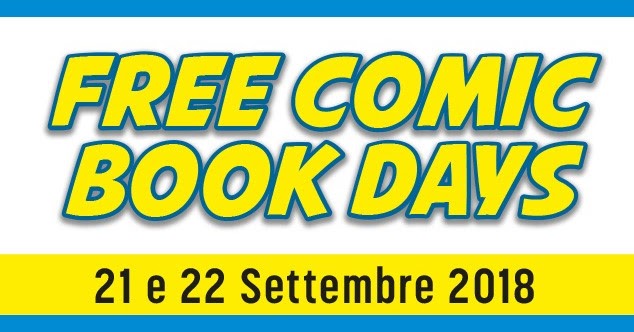 Tuttocartoni: IN ARRIVO I FREE COMIC BOOK DAYS 2018!