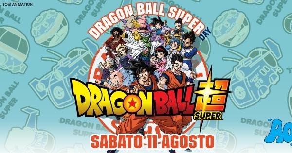 Tuttocartoni: DRAGON BALL SUPER DAY IN AQUAFAN!