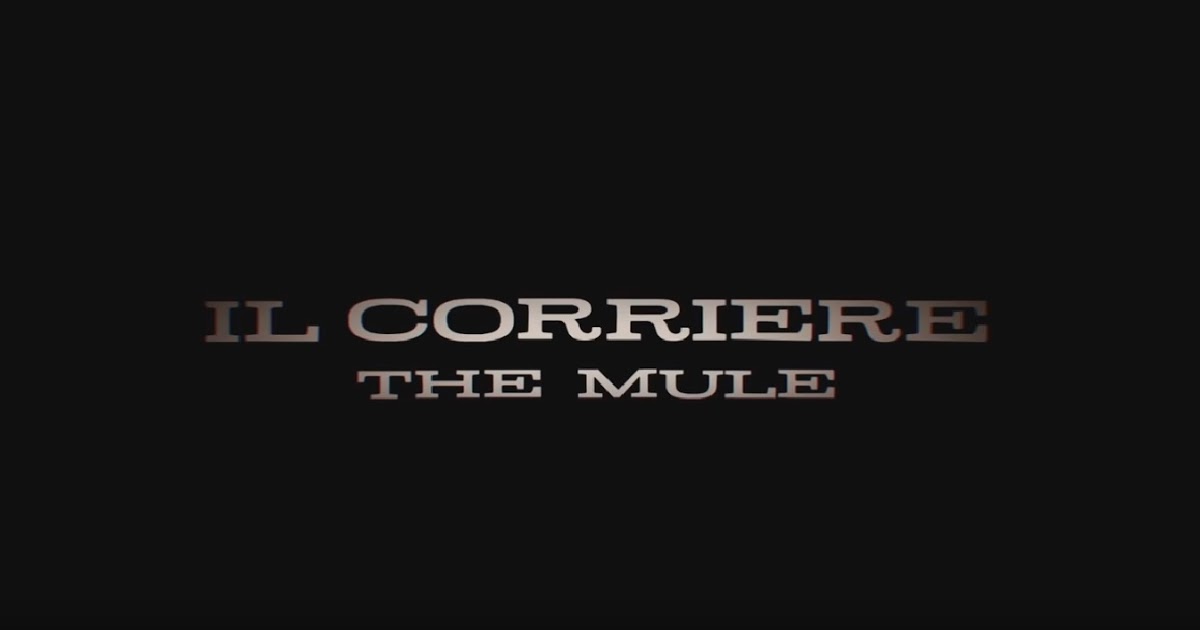 Il Corriere - The Mule | Trailer Ufficiale Italiano - marcozuccardi.it