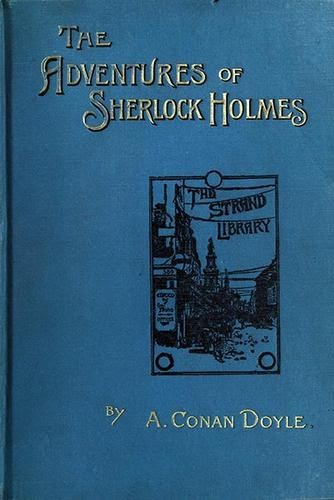 Il 31 Ottobre Del 1892 – Arthur Conan Doyle pubblica Le avventure di Sherlock Holmes - marcozuccardi.it