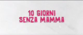 10 GIORNI SENZA MAMMA - Trailer Ufficiale - marcozuccardi.it