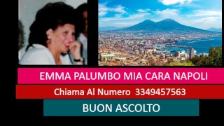 Live stream di Emma Palumbo Mia Cara Napoli