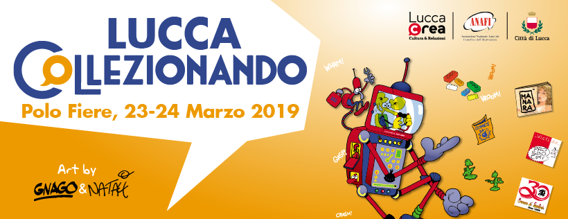 Lucca Collezionando 2019: 10 motivi per esserci - Quotidianpost