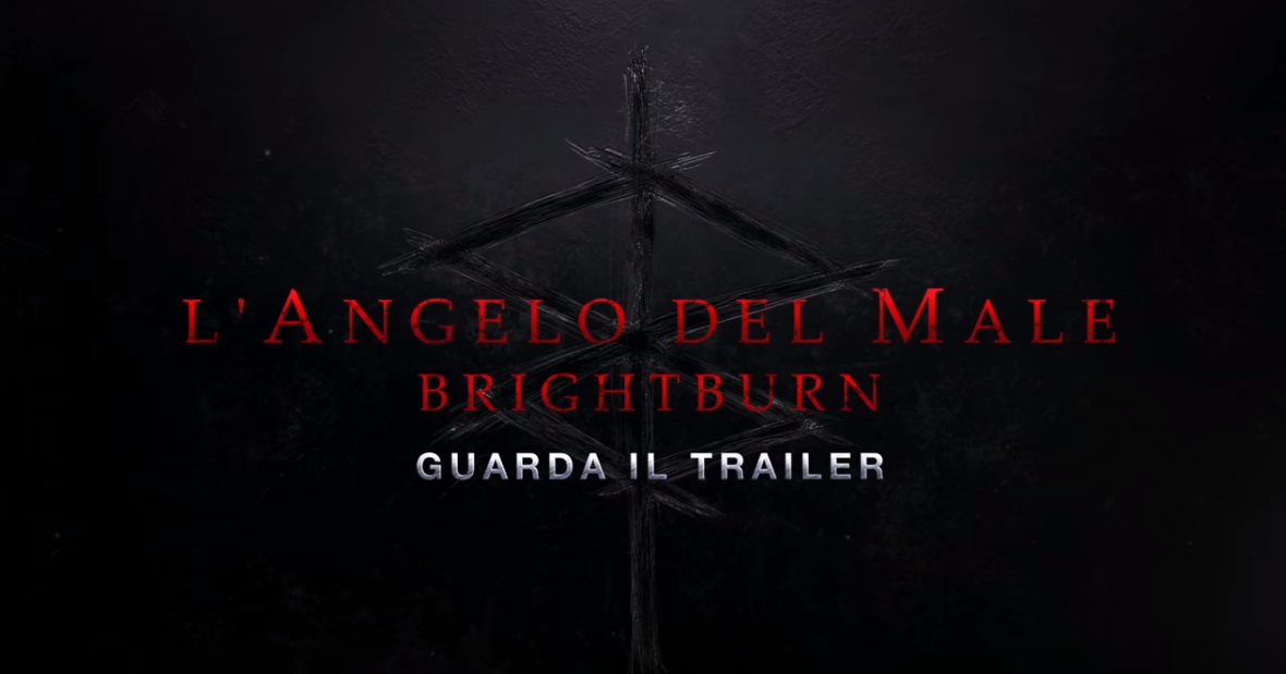 L' Angelo del Male: Brightburn - Nuovo trailer Italiano | Dal 13 giugno al cinema - marcozuccardi.it