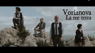 Vorianova - La me terra [Official Music Video]