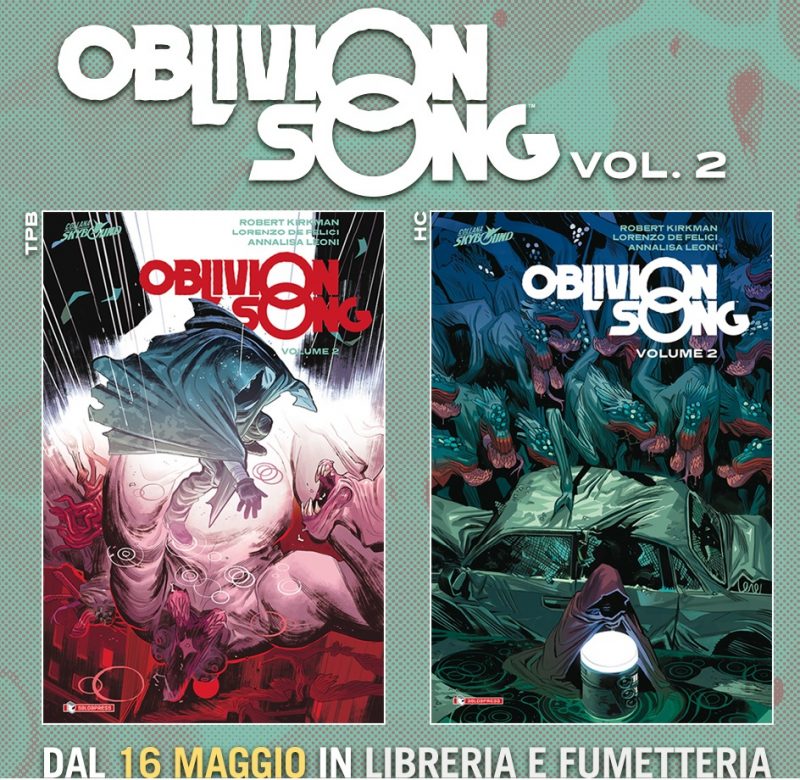 Il secondo volume di OBLIVION SONG esce il 16 maggio - Quotidianpost