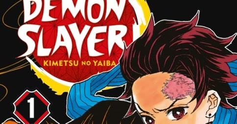 Tuttocartoni: DEMON SLAYER – KIMETSU NO YAIBA n. 1: LEGAMI… DI SANGUE!