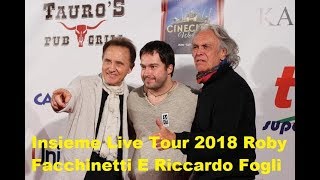 Insieme Live Tour 2018 Roby Facchinetti E Riccardo Fogli Live Ariccia 21 07 2018