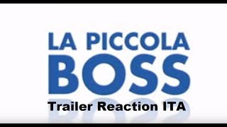 La Piccola Boss  -  Trailer Reaction ITA