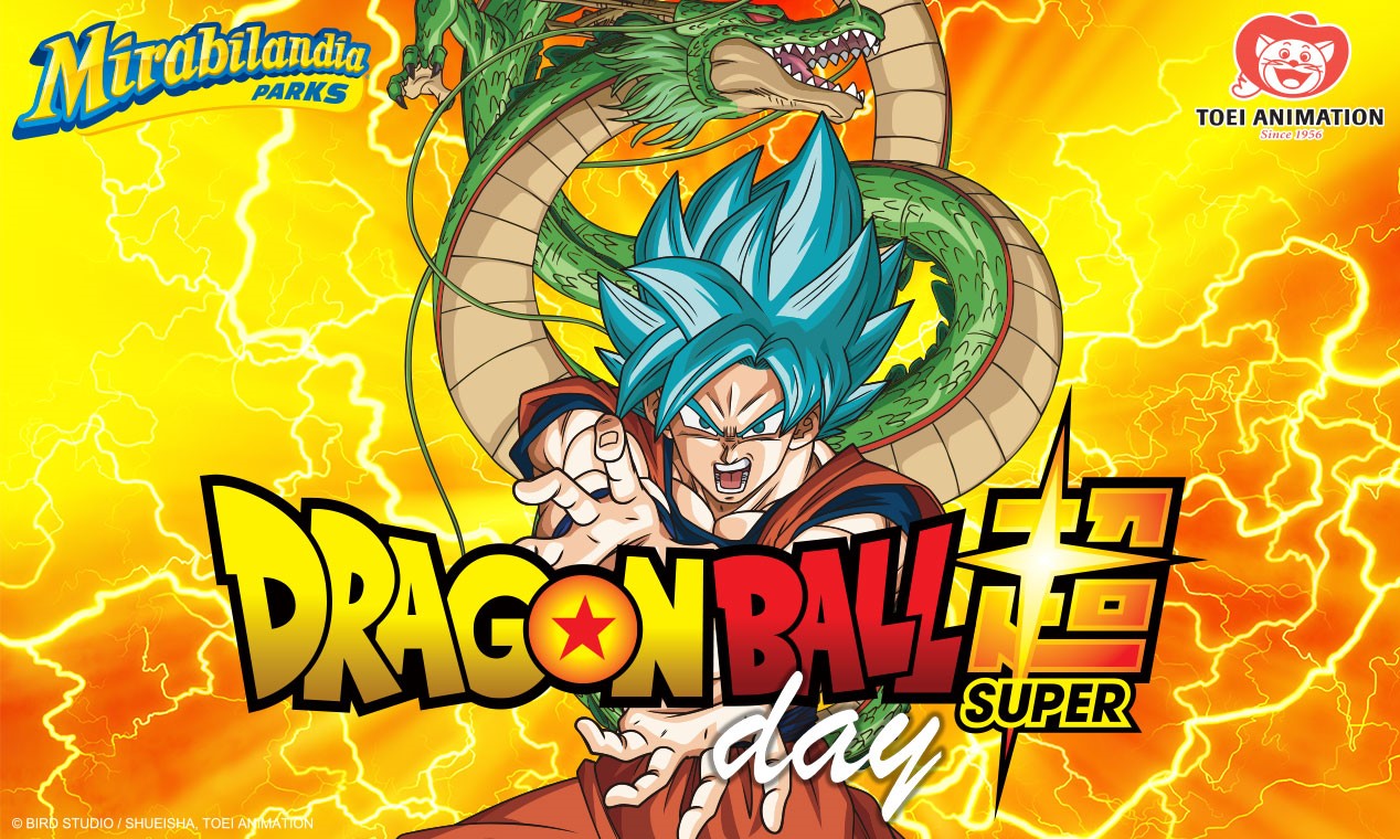 DRAGON BALL SUPER DAY a Mirabilandia - Satyrnet.it