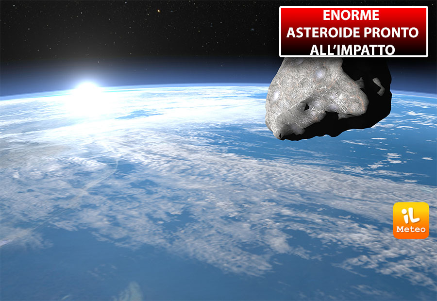 Meteo: ENORME ASTEROIDE pronto all'IMPATTO sulla TERRA entro la fine del 2019. Ecco la DATA i reali RISCHI » ILMETEO.it