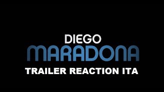 Diego Maradona : Trailer Reaction ITA