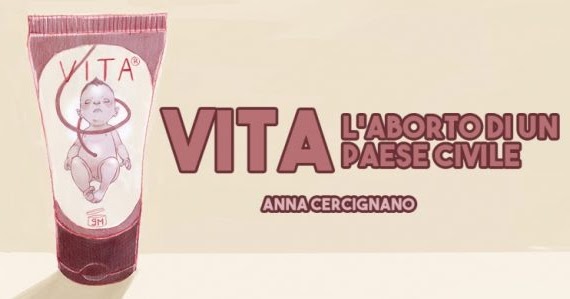 Tuttocartoni: Vita. L’aborto di un Paese civile.