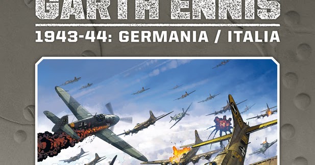 Tuttocartoni: LE STORIE DI GUERRA DI GARTH ENNIS: il quarto volume esce giovedì 19 settembre