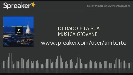 radiopiemontetorino: "DJ DADO E LA SUA MUSICA GIOVANE"