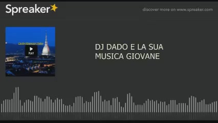 radiopiemontetorino: "DJ DADO E LA SUA MUSICA GIOVANE"