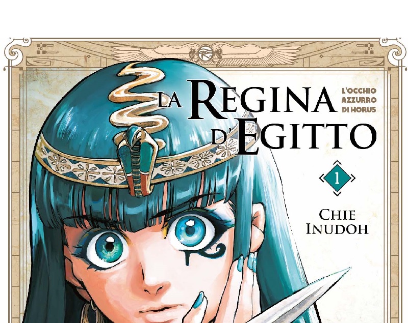 J-POP Manga presenta: La Regina D'Egitto - L'Occhio Azzurro di Horus - Quotidianpost