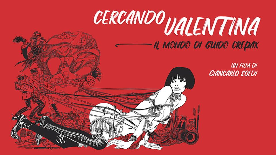 Tuttocartoni: Cercando Valentina - Il mondo di Guido Crepax