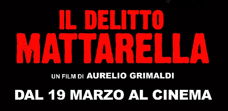 Il Delitto Mattarella ecco il Trailer Ufficiale - Quotidianpost