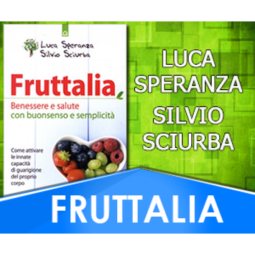 FRUTTALIA - LUCA SPERANZA SILVIO SCIURBA