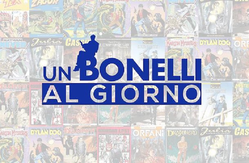 Sergio Bonelli Editore regala Tex, Dylan Dog e gli altri. Un fumetto al giorno per due settimane - Quotidianpost