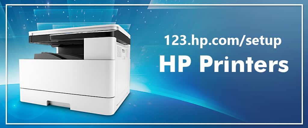 123.hp.com/setup | HP Printer Setup | 123.hp.com