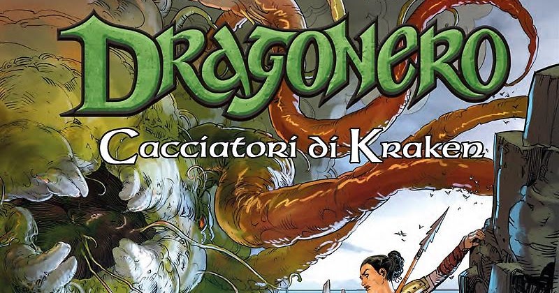 Tuttocartoni: DRAGONERO. CACCIATORI DI KRAKEN