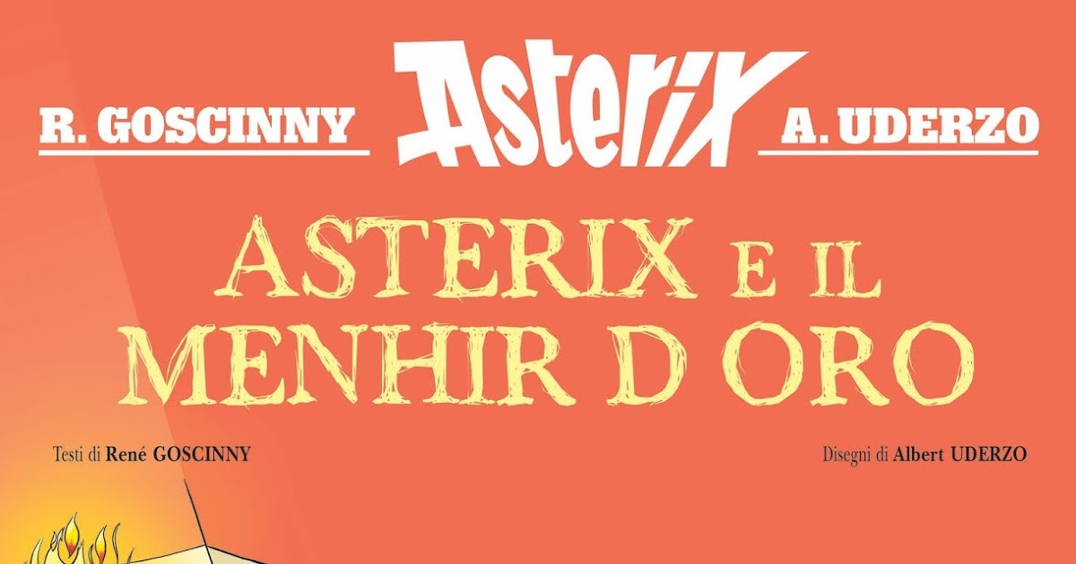 Tuttocartoni: PANINI COMICS presenta ASTERIX E IL MENHIR D'ORO // Un'avventura fuori collezione di René Goscinny e Albert Uderzo disponibile dal 29 ottobre