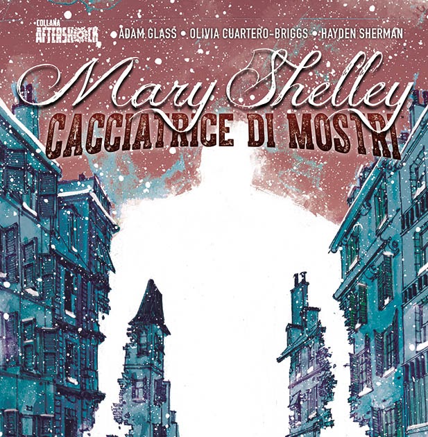 Tuttocartoni: MARY SHELLEY - CACCIATRICE DI MOSTRI esce giovedì 5 novembre