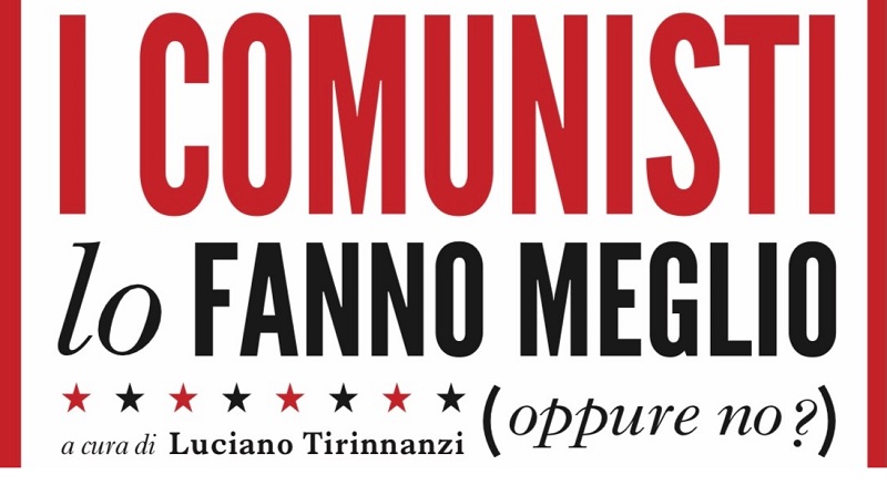 I comunisti lo fanno meglio (…oppure no?) - Quotidianpost