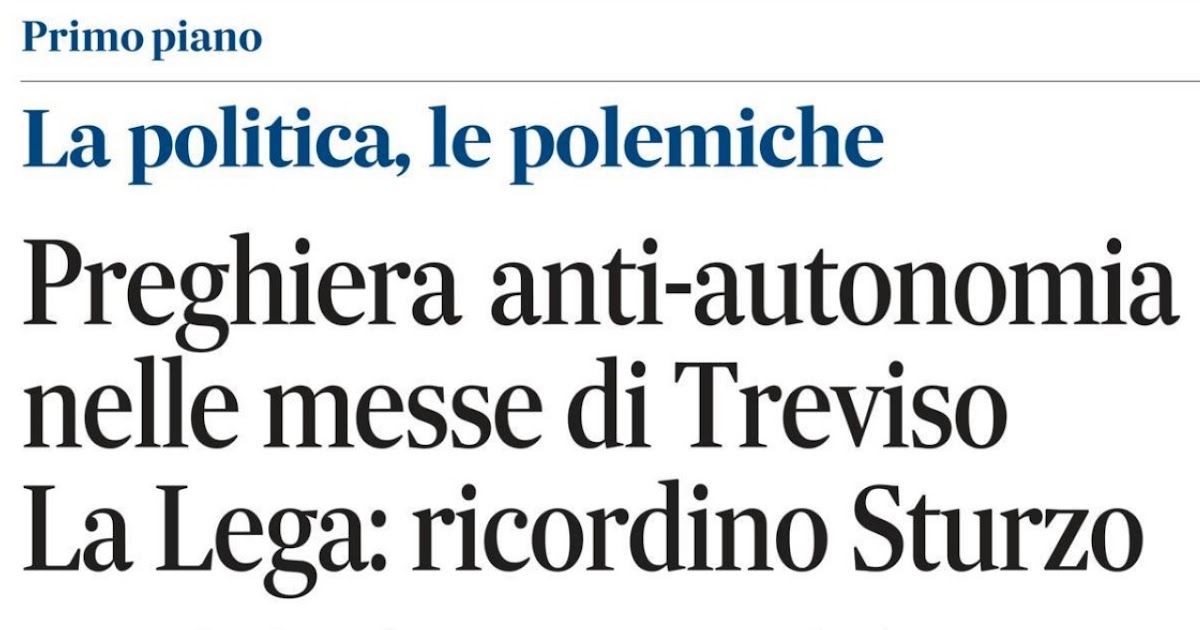 L'URLO: La Chiesa di Treviso contro l'autonomia nella Messa domenicale