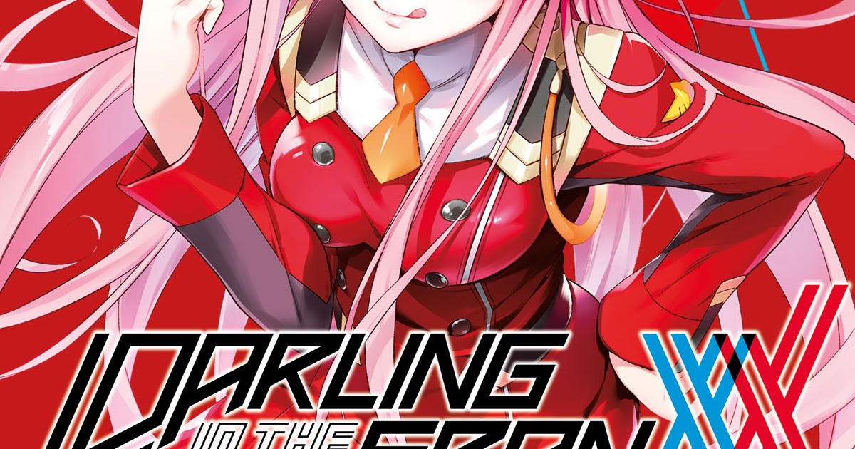 Tuttocartoni: DARLING IN THE FRANXX