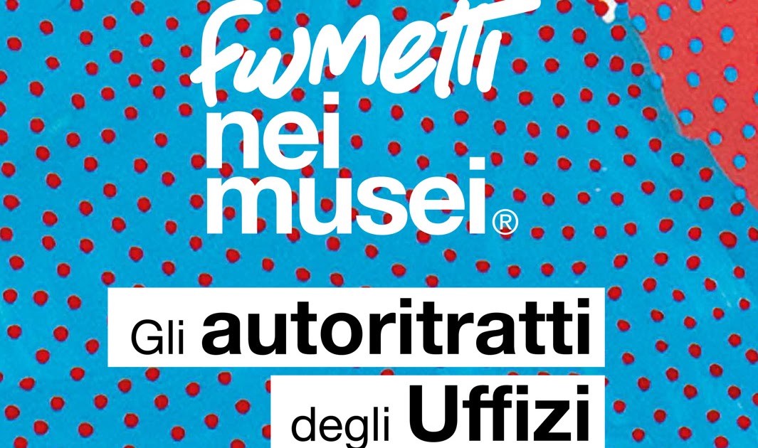 Tuttocartoni: Fumetti nei musei - Gli autoritratti degli Uffizi