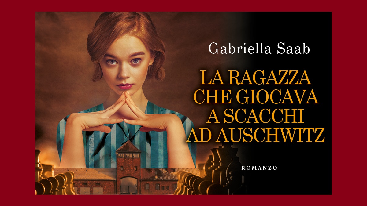 Recensione de “La ragazza che giocava a scacchi ad Auschwitz” – Raccontare In Viaggio