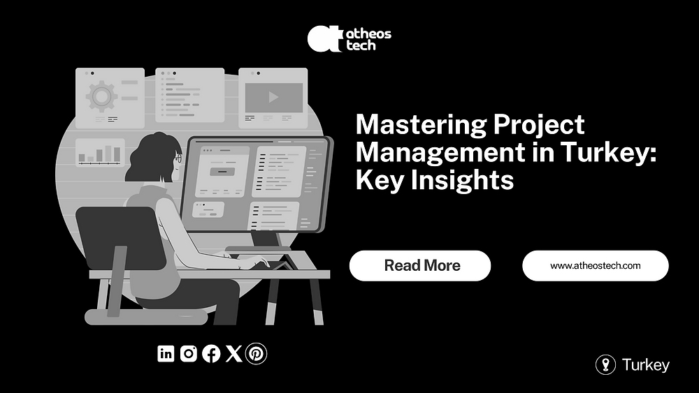 Mastering Project Management in Turkey: Key Insights