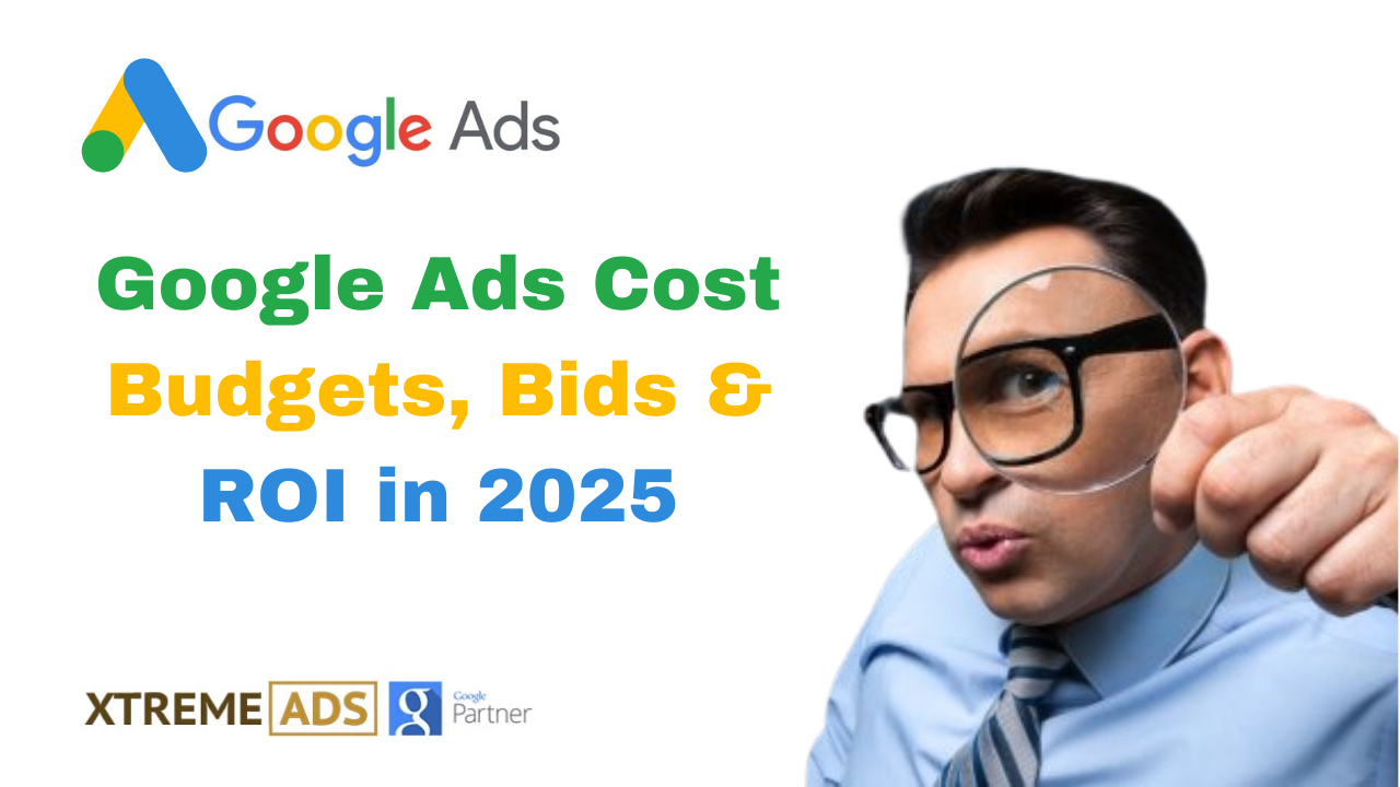 Google Ads Cost In India: Budgets, Bids & ROI For 2025