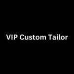 VIP CUSTOM TAILOR