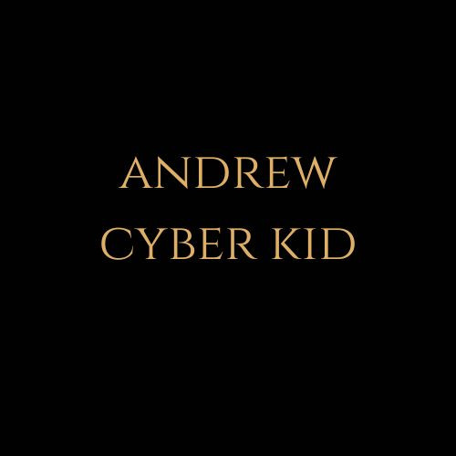 Andrew Cyber Kid