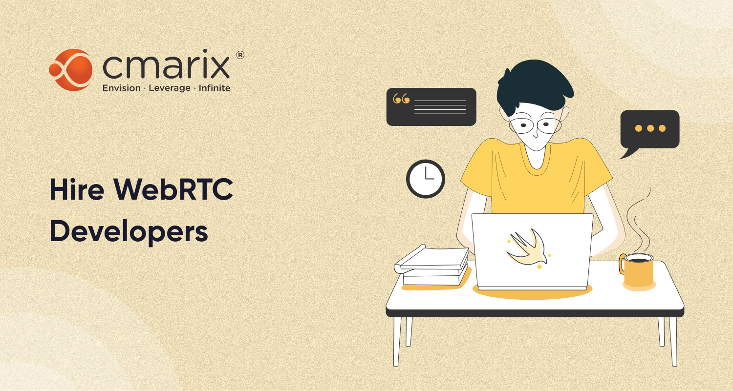 Hire Dedicated WebRTC Developers