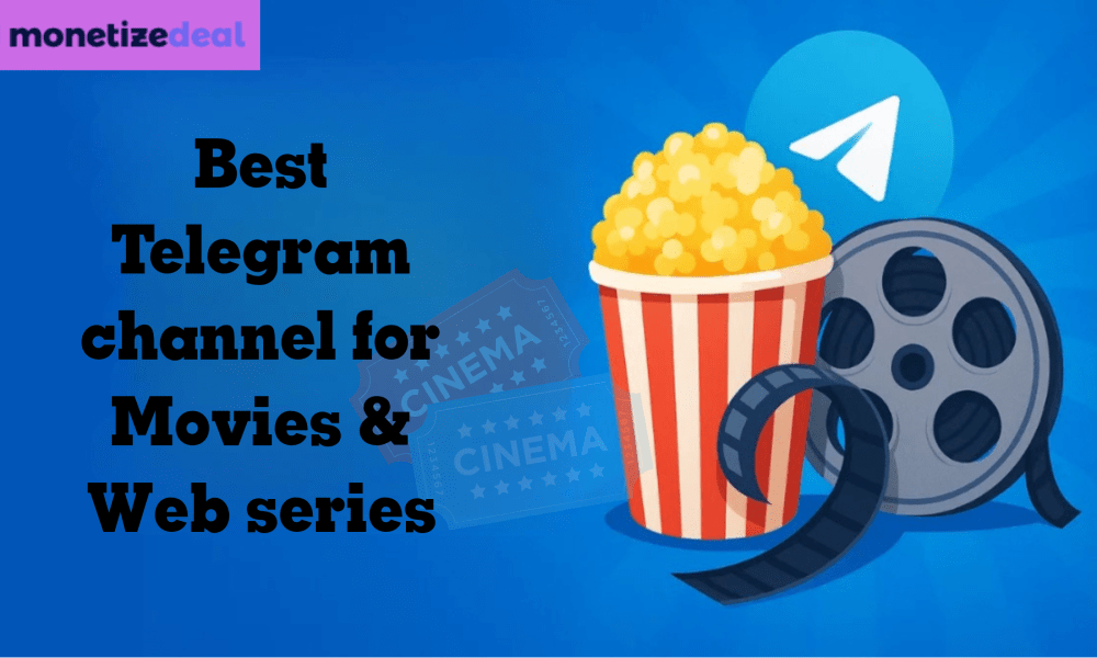 50 Best Telegram Channels For Movies and Web Series - Monetizedeal Blog